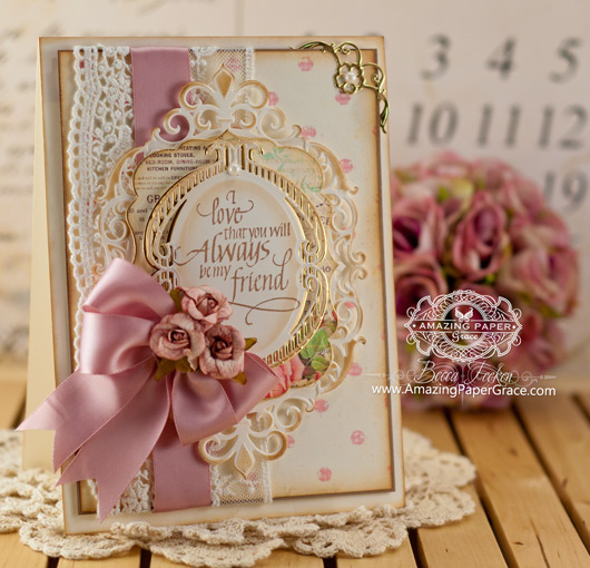 Friendship Card Making Ideas by Becca Feeken using Quietfire Design Always Be My Friend and Spellbinders Fleur de Elegance