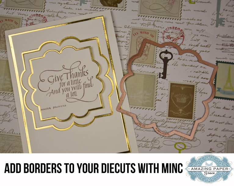 How to Add Foil Borders to Die Cuts with the Minc – Two Videos