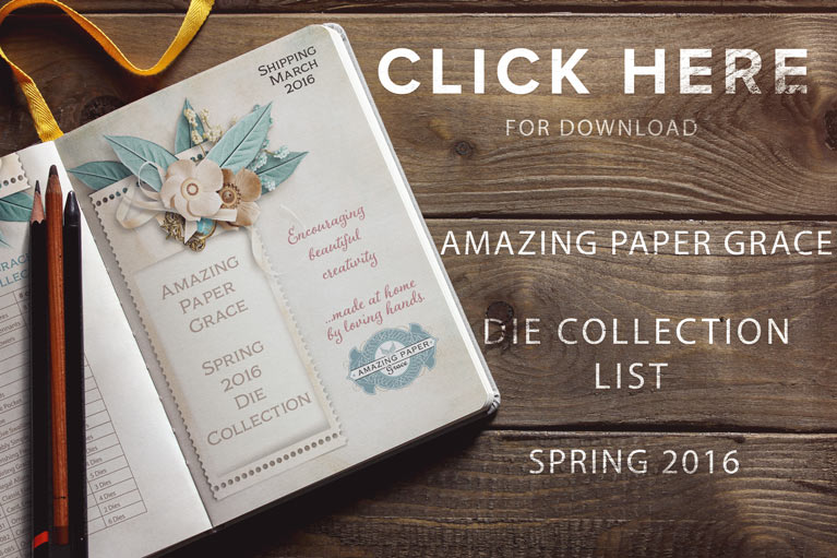 Spring 2016 Die Collection List - www.amazingpapergrace.com